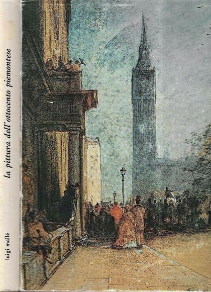 La pittura dell'Ottocento piemontese - Luigi Mallé - copertina