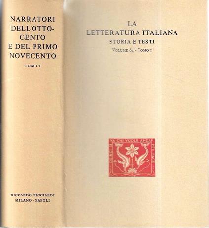 Narratori dell'Ottocento e del primo Novecento - Tomo I (Collana "La Letteratura Italiana - Storia e Testi" Vol. 64 - Tomo I)) - copertina