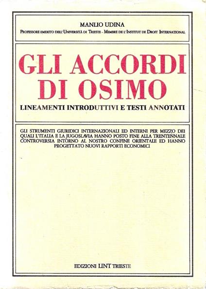 Gli accordi di Osimo. Lineamenti introduttivi e testi annotati - copertina