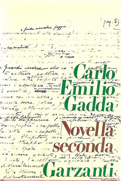 Prima Edizione ! Novella seconda - Carlo Emilio Gadda - copertina