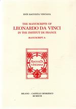 The Manuscripts of Leonardo da Vinci in the Institut de France : Manuscript A