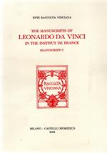 The Manuscripts of Leonardo da Vinci in the Institut de France : Manuscript C