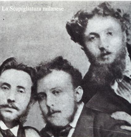 LA SCAPIGLIATURA MILANESE. - Note colori versi umori della Compagnia Brusca - copertina