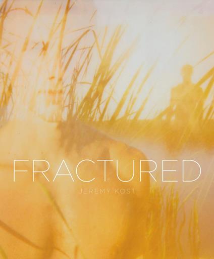 Fractured. Ediz. illustrata - copertina