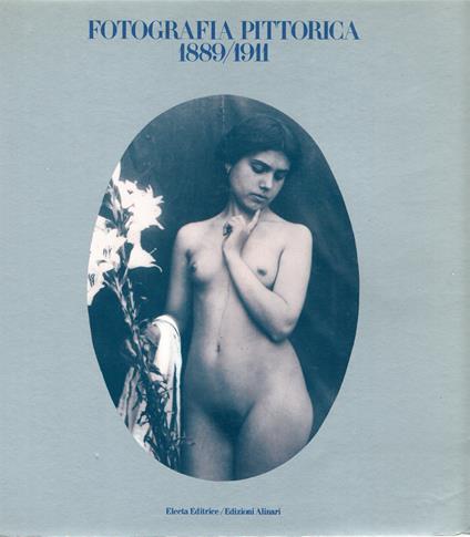 Fotografia Pittorica 1889/1911 - copertina
