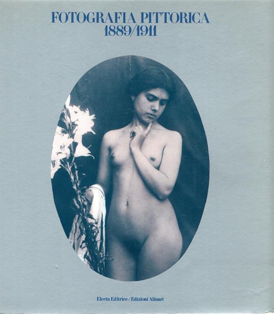 Fotografia Pittorica 1889/1911 - copertina