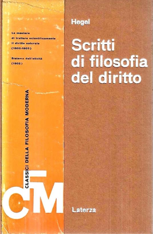 Scritti di filosofia del diritto (1802-1803) - Friedrich Hegel - copertina