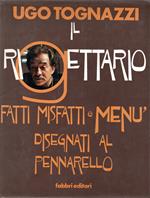 Il Ricettario : Fatti misfatti e menù disegnati al pennarello