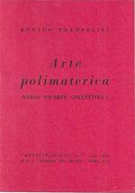Arte polimaterica (Verso un'arte collettiva ?)