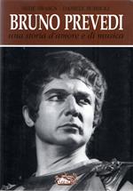 Bruno Prevedi : Una storia d'amore e di musica