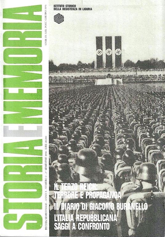 Il Terzo Reich: terrore e propaganda - Il diario di Giacomo Buranello - L'Italia repubblicana: saggi a confronto (Rivista "Storia e Memoria" - Anno 3, n.2) - copertina