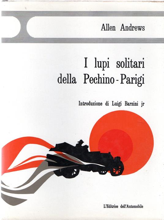 I lupi solitari della Pechino-Parigi - copertina