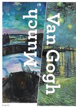Munch / Van Gogh (Catalogo della Mostra - Oslo, 2015 / Amsterdam, 2016)