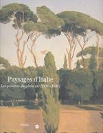 Paysages D'Italie. Les Peintres Du Plein Air (1780-1830)