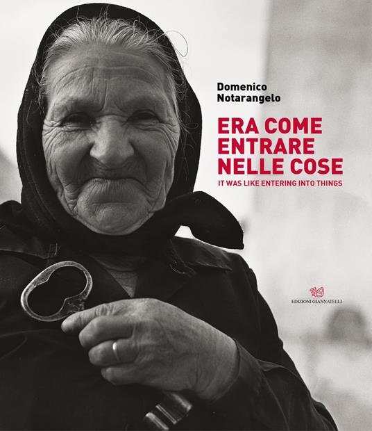 Era come entrare nelle cose. It was like entering into things. Ediz. italiana-inglese - copertina
