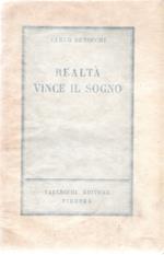 Realtà vince il sogno