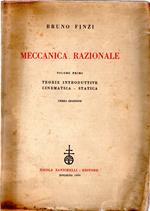 Meccanica razionale : Teorie introduttive - Cinematica - Statica (Vol. Primo)