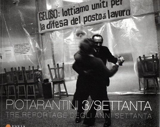 3/Settanta: Tre Reportage degli Anni Settanta - copertina