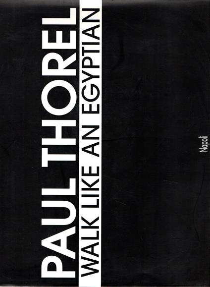 Paul Thorel : Walk like an egyptian - copertina