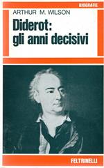 Diderot : Gli anni decisivi