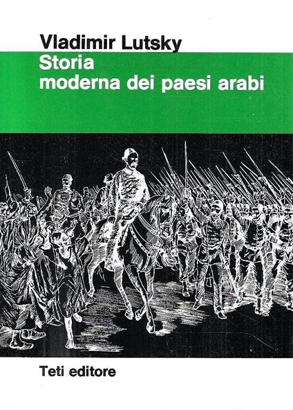 Storia moderna dei paesi arabi - Vladimir Lutsky - copertina