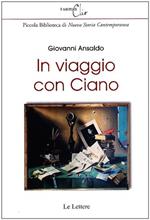 In viaggio con Ciano