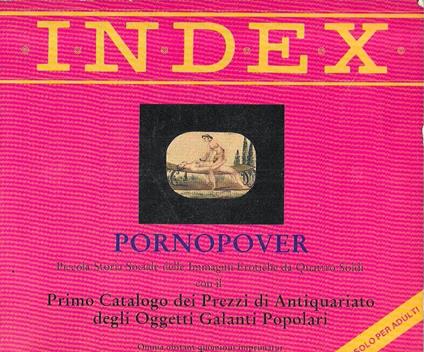 Pornopover. Piccola storia sociale delle immagini erotiche da quattro soldi. Volume I - 1850/1940 (Index n.6) - copertina