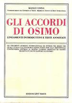 Gli accordi di Osimo. Lineamenti introduttivi e testi annotati