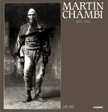 Martin Chambi: 1920-1950 - copertina