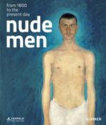 Nude Men: From 1800 to the Present Day