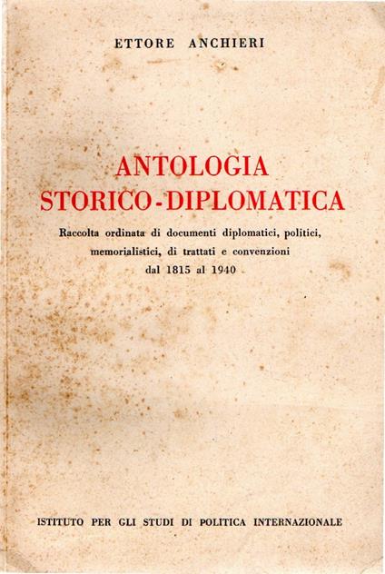 Antologia storico-diplomatica - Ettore Anchieri - copertina