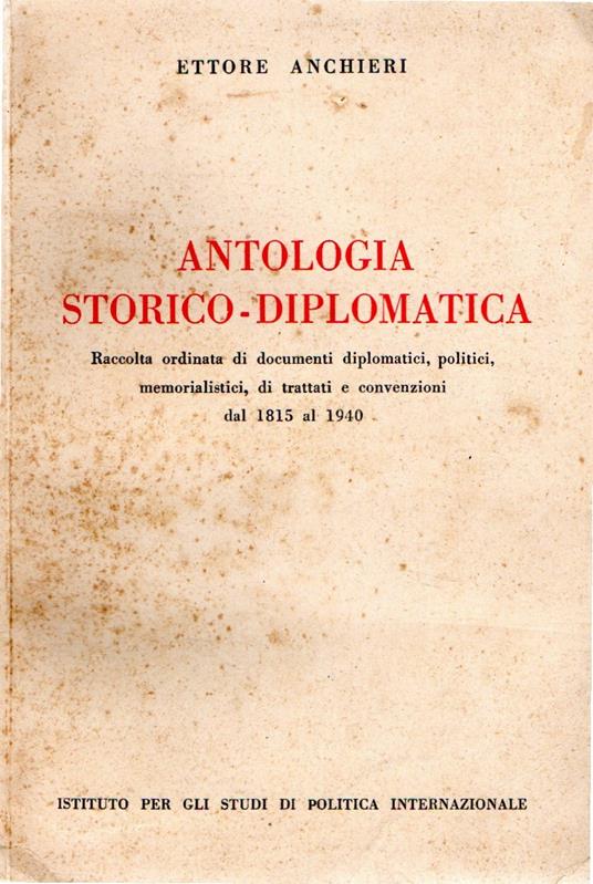 Antologia storico-diplomatica - Ettore Anchieri - copertina