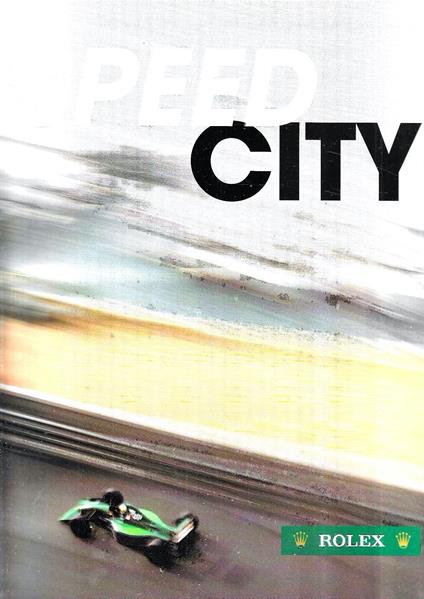Speed City - Dans les Yeux des Pilotes (Catalogo della Mostra - Principato di Monaco, 2008) - copertina