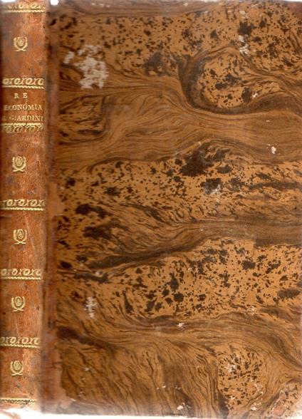 Elementi di Economia Campestre - Manuale del giardiniere pratico - Filippo Re - copertina