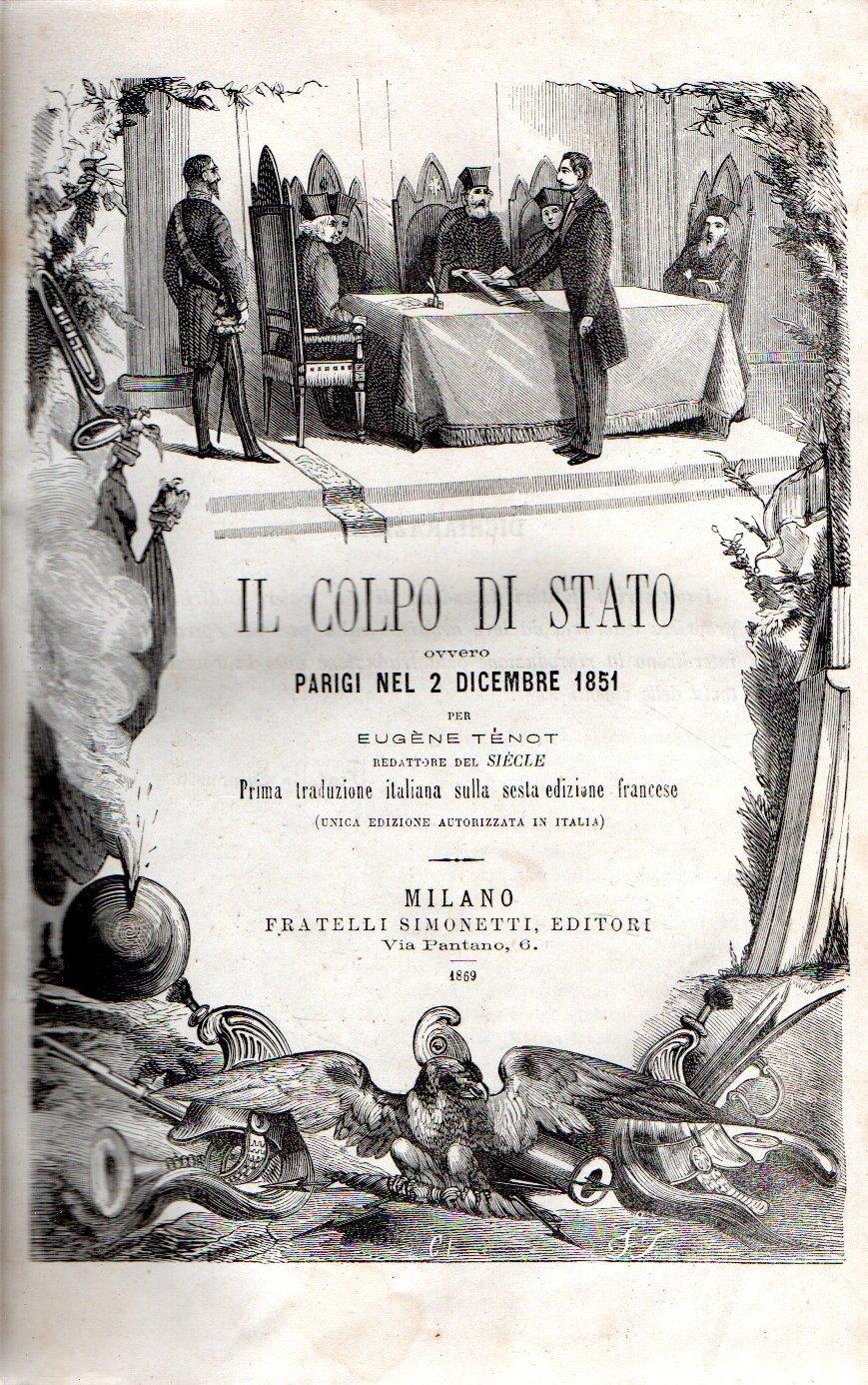 Il colpo di Stato ovvero Parigi nel 2 dicembre 1851