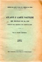 Atlanti e Carte Nautiche del secolo XIV al XVII conservati nella biblioteca e nell'archivio di Parma