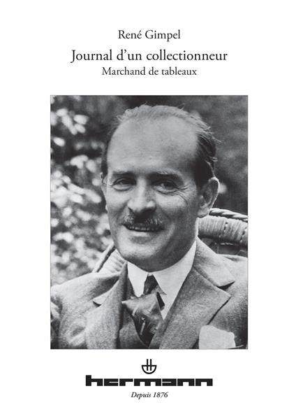 Journal d'un collectionneur: Marchand de tableaux - René Gimpel - copertina