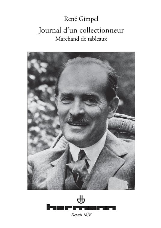 Journal d'un collectionneur: Marchand de tableaux - René Gimpel - copertina