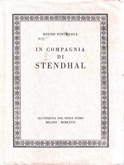 In compagnia di Stendhal - Bruno Pincherle - copertina