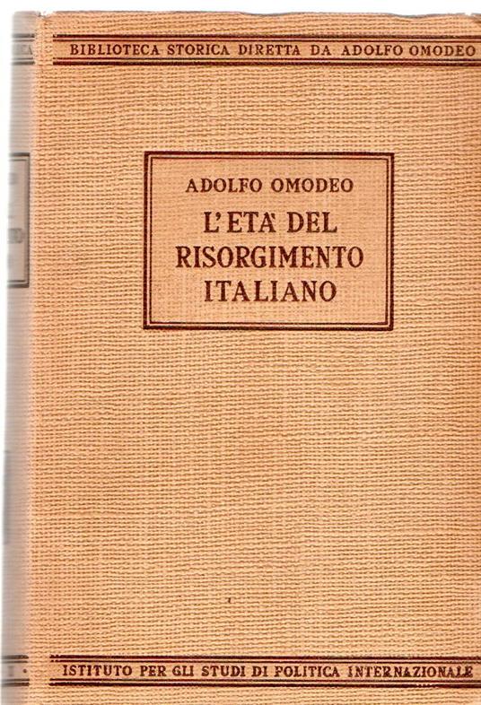 L' Età Del Risorgimento Italiano - Adolfo Omodeo - copertina
