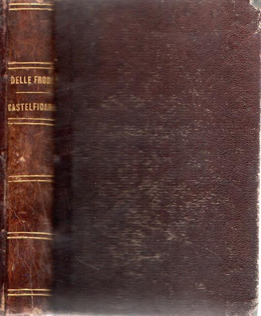 Delle Frodi nell'esercizio delle Funzioni Generatrici pericoli e danni per gli individui, la famiglia e la società di L.F.E. Bergeret - copertina