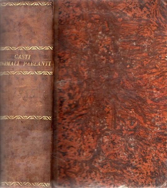 Gli Animali Parlanti poema di G.B. Casti coll'aggiunta degli Apologhi Vari - copertina