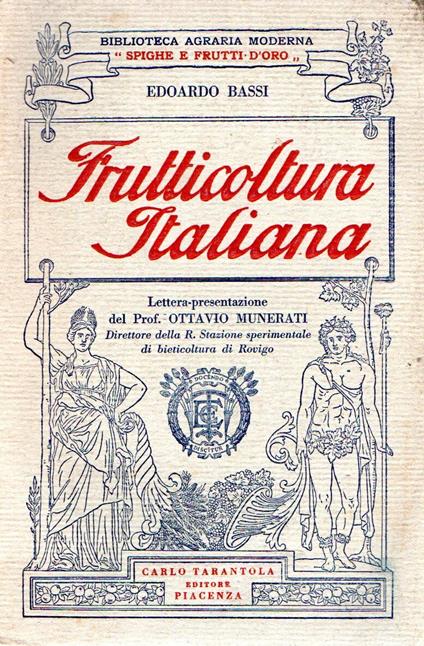 Frutticoltura italiana. Lettera-presentazione del prof. Ottavio Munerati - Edoardo Bassi - copertina