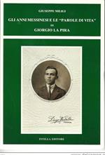 Gli anni messinesi e le 