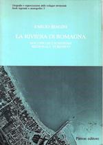 La riviera di Romagna. Sviluppo di un sistema regionale turistico