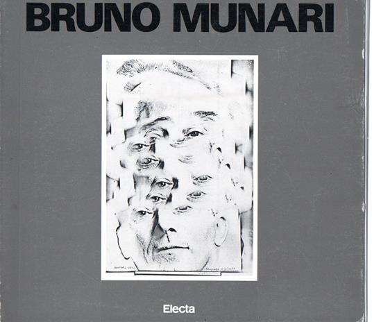 Bruno Munari. Ediz. illustrata - Bruno Munari - copertina