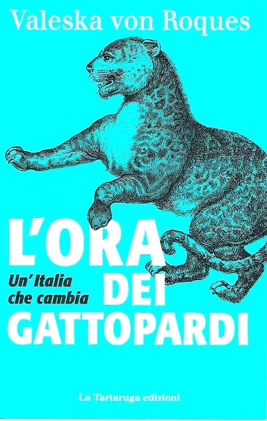 L' ora dei gattopardi. Un'Italia che cambia - copertina