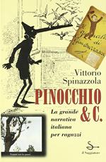 Pinocchio & C. La grande narrativa italiana per ragazzi