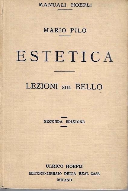 Estetica. Lezioni sul bello - Mario Pilo - copertina