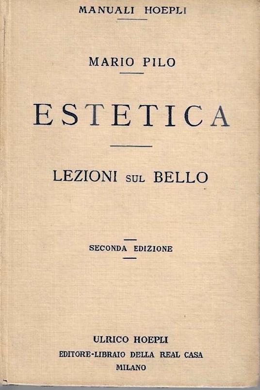Estetica. Lezioni sul bello - Mario Pilo - copertina
